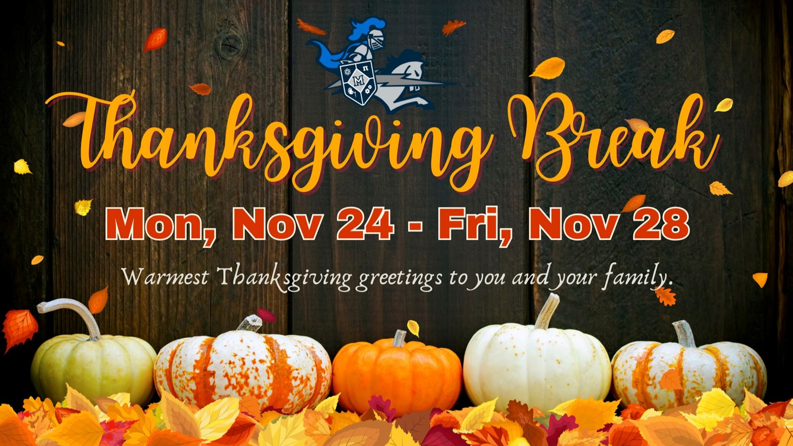 Thanksgiving Break